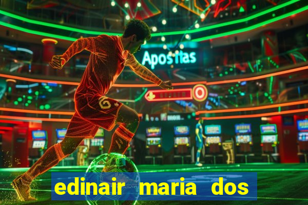 edinair maria dos santos moraes